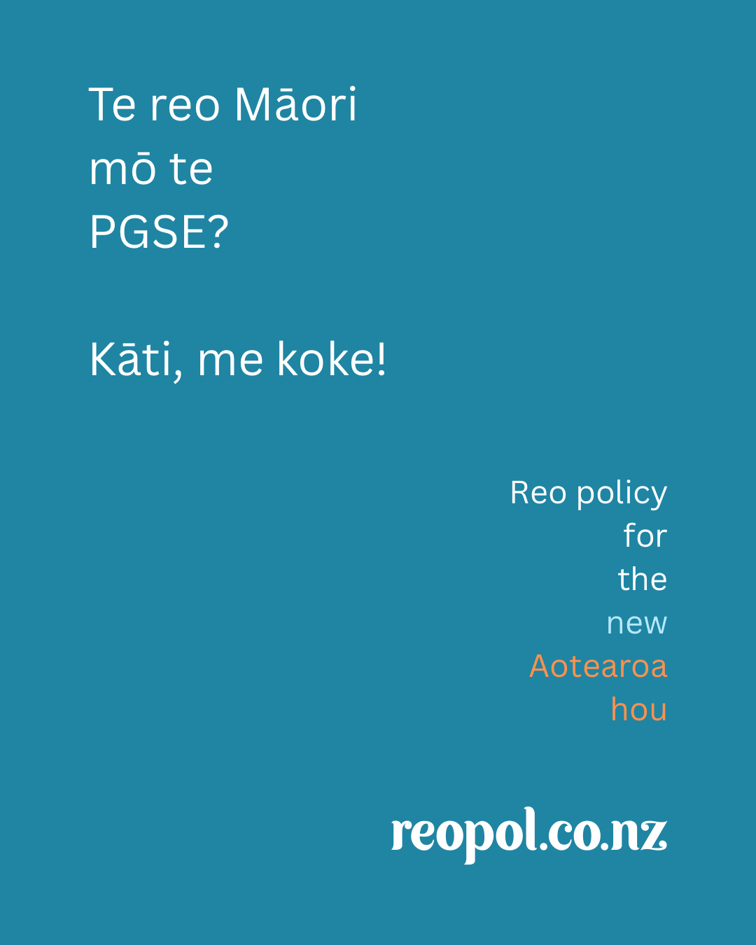 He pānui whakatairanga mō ReoPol, he kupu kei te papa kikorangi e mea ana 'where iwi trusts put their reo trust.' Kei te taha matau ngā kupu e mea nei 'Reo policy for the new Aotearoa hou.'